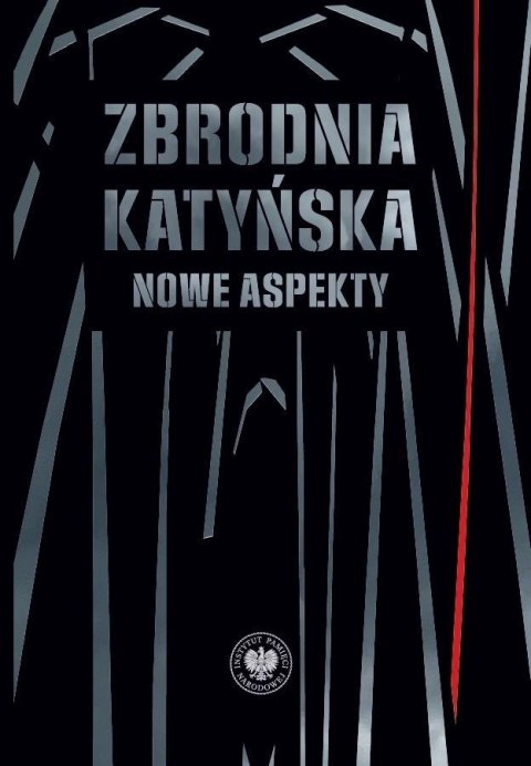 Zbrodnia katyńska. Nowe aspekty