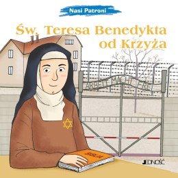 Nasi Patroni. Św. Teresa Benedykta od Krzyża