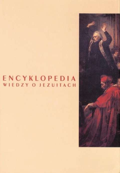 Encyklopedia wiedzy o jezuitach na ziemiach Polski