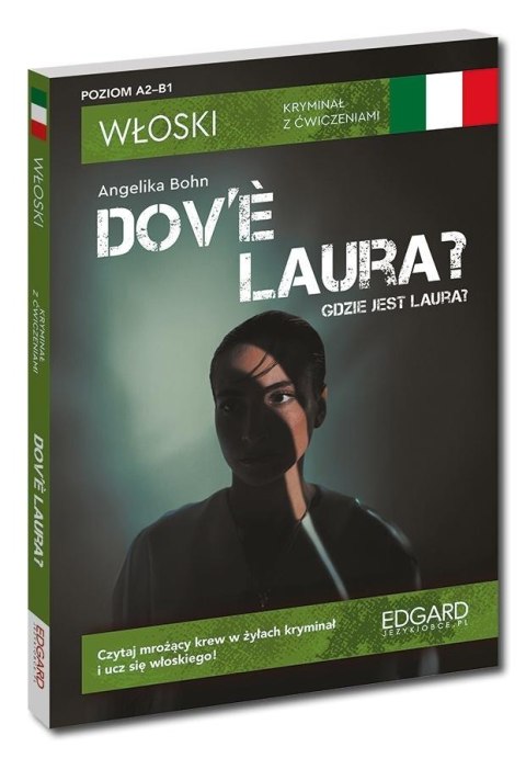 Włoski. Kryminał z ćwiczeniami. Dov'e Laura?