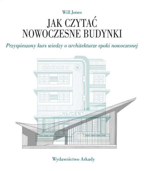 Jak czytać nowoczesne budynki