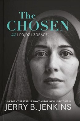 The Chosen T.2 Pójdź i zobacz