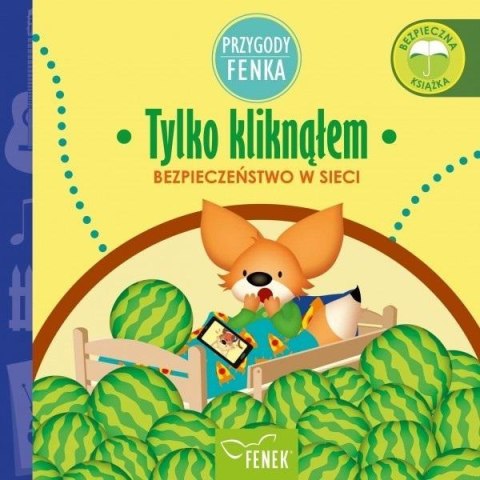 Przygody Fenka. Tylko kliknąłem