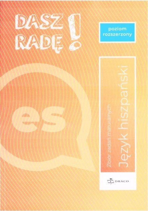 Dasz radę! J. hiszp. zb. zadań maturalnych ZR