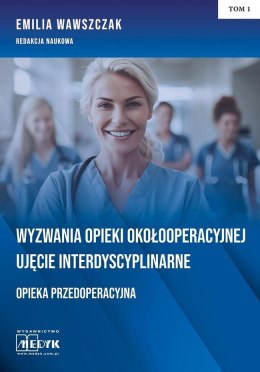 Wyzwania Opieki Okołooperacyjnej...