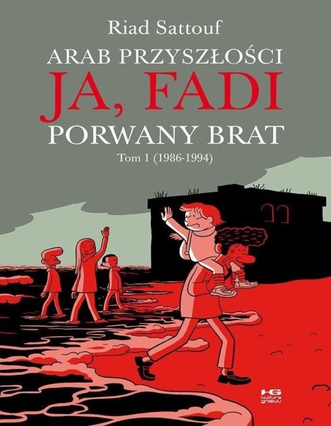 Zesłańcy Arab Przyszłości. Ja, Fadi. Porwany.. T.1