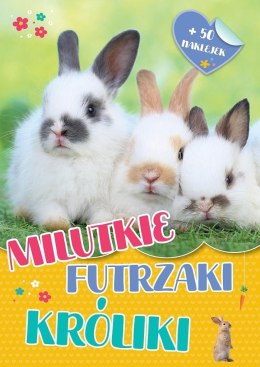 Milutkie futrzaki. Króliki