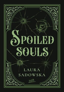 Spoiled souls