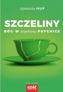 Szczeliny. Bóg w popękanej psychice