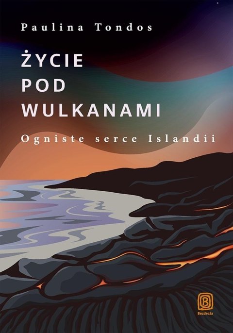 Życie pod wulkanami. Ogniste serce Islandii