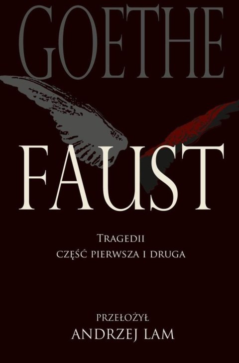 Faust. Tragedii część pierwsza i druga w.6
