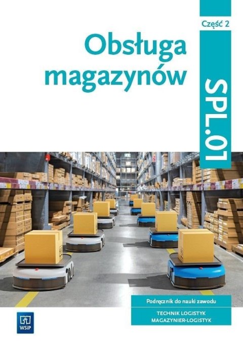 Obsługa magazynów Kwal. SPL.01. cz.2