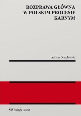Rozprawa główna w polskim procesie karnym