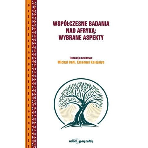 Współczesne badania nad Afryką: wybrane aspekty