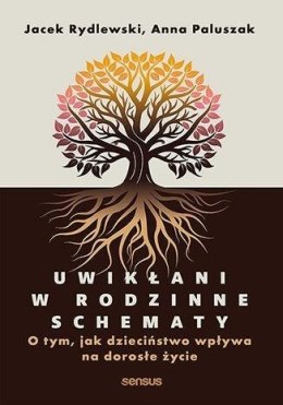 Uwikłani w rodzinne schematy