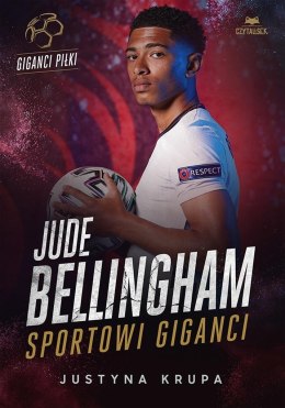 Jude Bellingham. Sportowi giganci