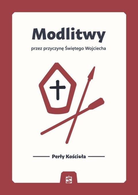 Modlitwy przez przyczynę Świętego Wojciecha