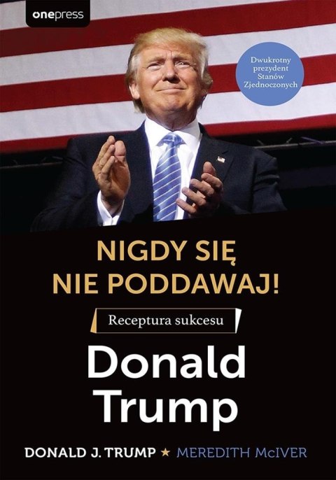 Nigdy się nie poddawaj! Receptura sukcesu