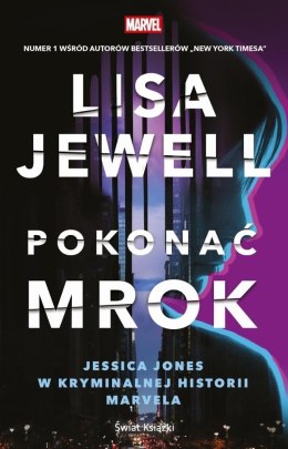 Pokonać mrok. Jessica Jones w kryminalnej...