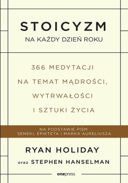 Stoicyzm na każdy dzień roku.