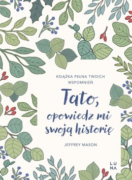 Tato, opowiedz mi swoją historię