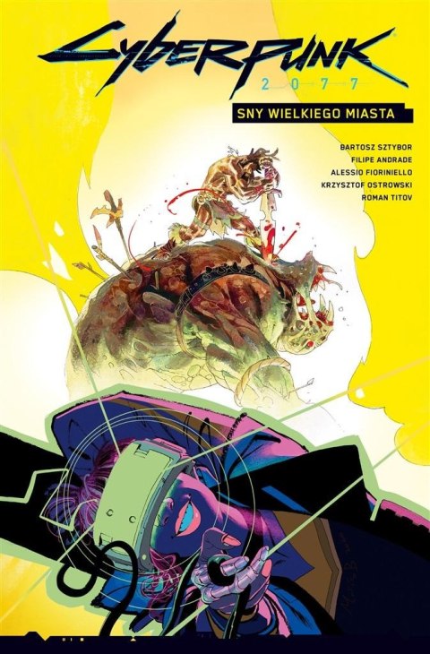 Cyberpunk 2077 T.4 Sny wielkiego miasta