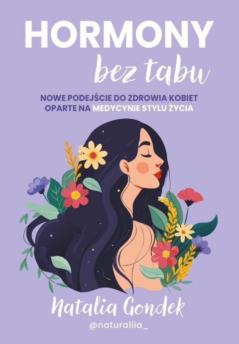 Hormony bez tabu. Nowe podejście do zdrowia...