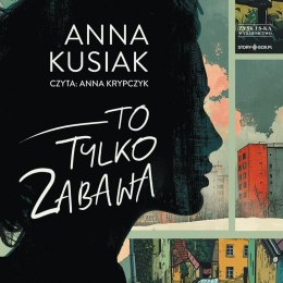 To tylko zabawa audiobook
