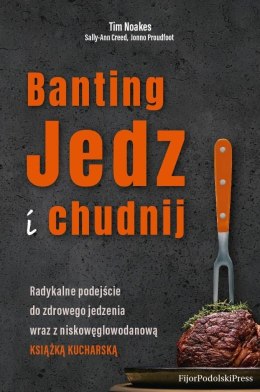 Banting. Jedz i chudnij