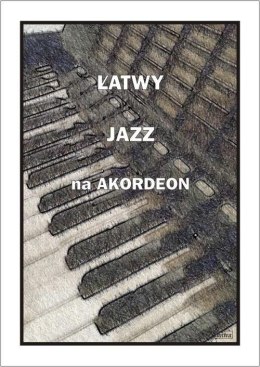 Łatwy jazz na akordeon