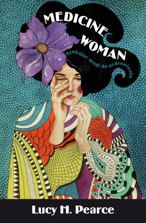 Mecicine Woman, droga