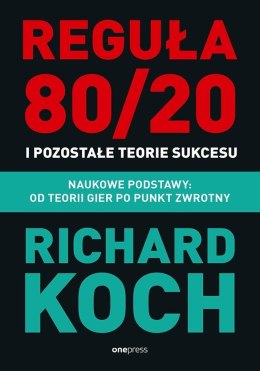 Reguła 80/20 i pozostałe teorie sukcesu