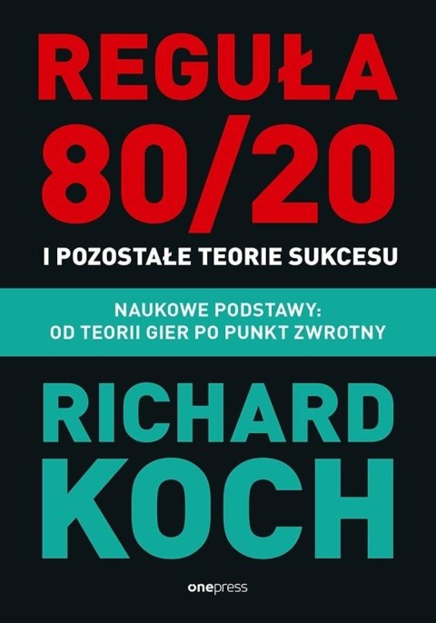 Reguła 80/20 i pozostałe teorie sukcesu