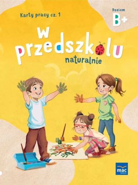 W przedszkolu naturalnie. Poziom B+ Karty cz.1