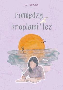 Pomiędzy kroplami łez (barwione brzegi)