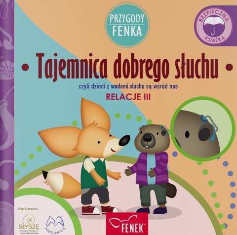 Przygody Fenka. Tajemnica dobrego słuchu