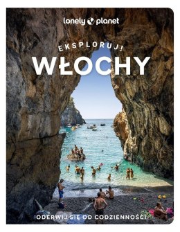 Włochy. Eksploruj!