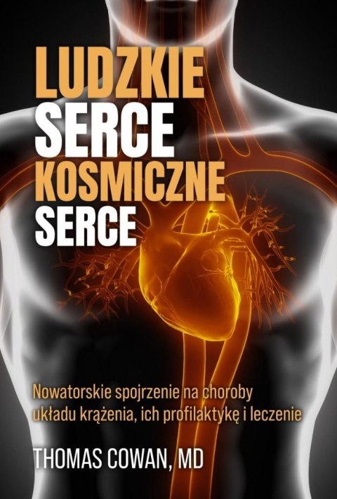 Ludzkie serce, kosmiczne serce