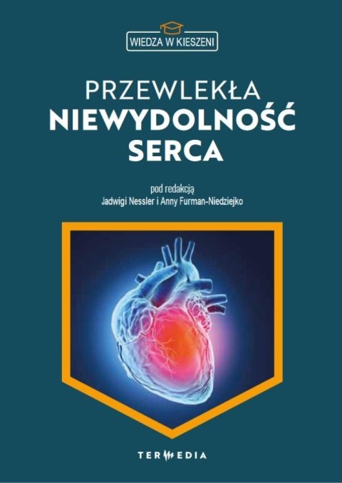 Wiedza w kieszeni. Przewlekła niewydolność serca