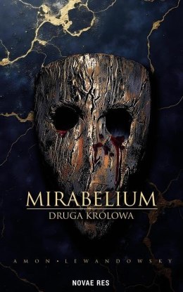 Mirabelium. Druga Królowa