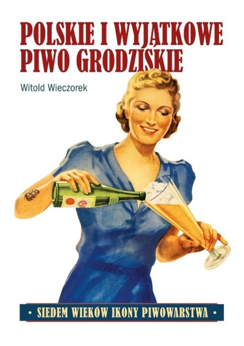Polskie i wyjątkowe. Piwo grodziskie