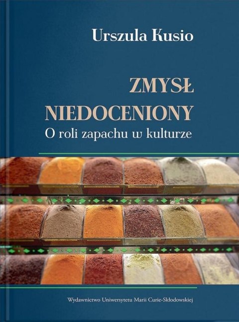 Zmysł niedoceniony. O roli zapachu w kulturze