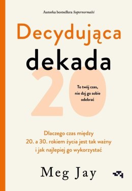 Decydująca dekada