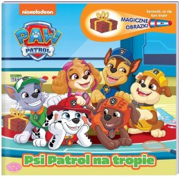 Psi Patrol. Magiczne obrazki. Psi Patrol na tropie
