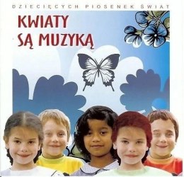 Kwiaty są muzyką - piosenki 