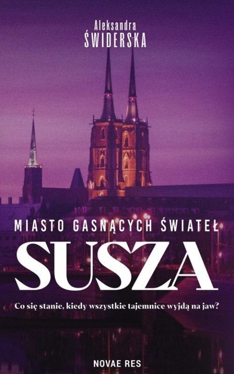 Miasto gasnących świateł T.4 Susza