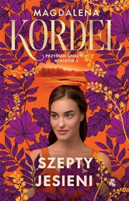 Przystań śpiących wiatrów T.3 Szepty jesieni