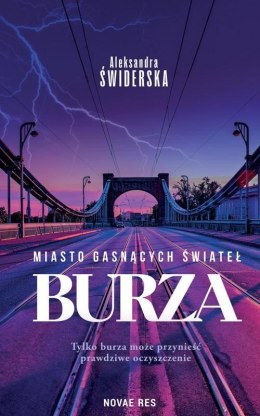 Miasto gasnących świateł T.2 Burza
