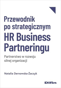 Przewodnik po strategicznym HR Business Partnering