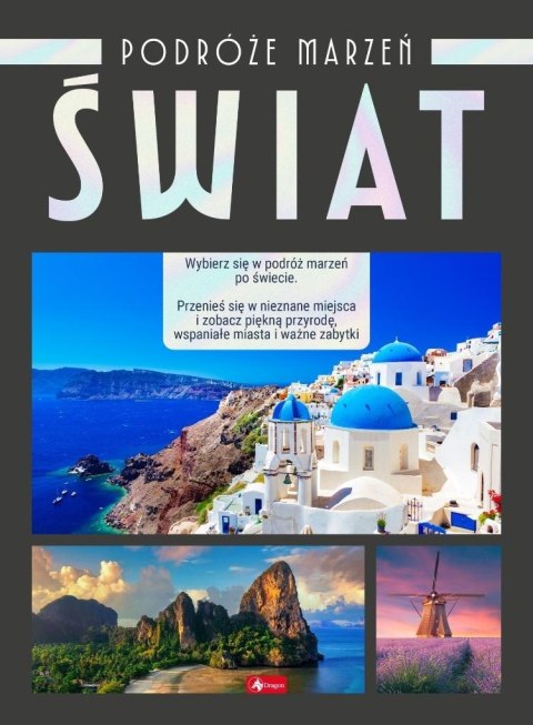 Podróże marzeń. Świat